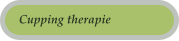 Cupping therapie